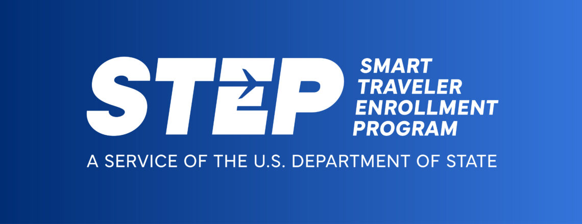 Message for U.S. Citizens: Launch of the New Smart Traveler Enrollment Program (STEP)